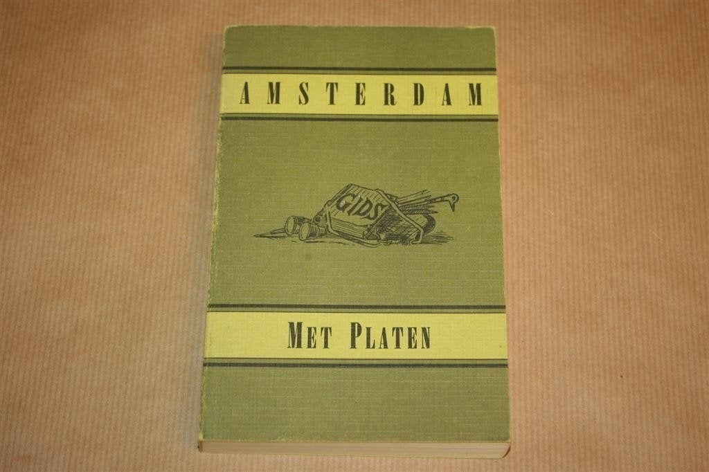 Amsterdam Gids met Platen — Herdruk 1882, Houtsneden, Ophalen of Verzenden, Gelezen