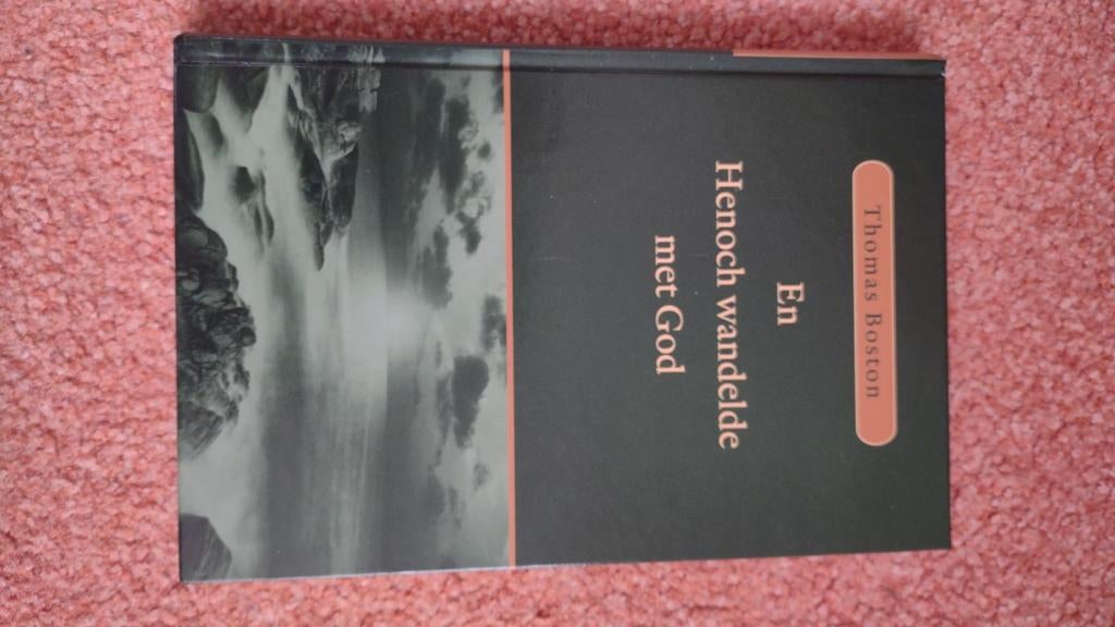En Henoch wandelde met God - Thomas Boston, Boeken, Ophalen of Verzenden