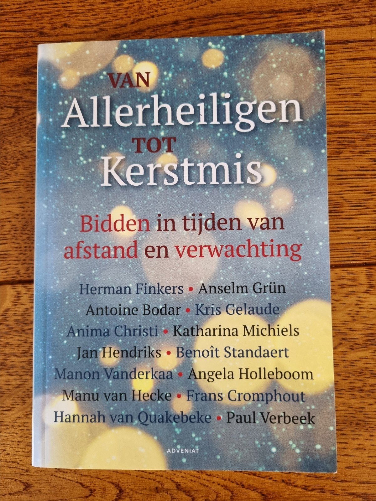 Boek : Van Allerheiligen tot Kerstmis -- diverse auteurs, Ophalen of Verzenden, Zo goed als nieuw, Diverse auteurs