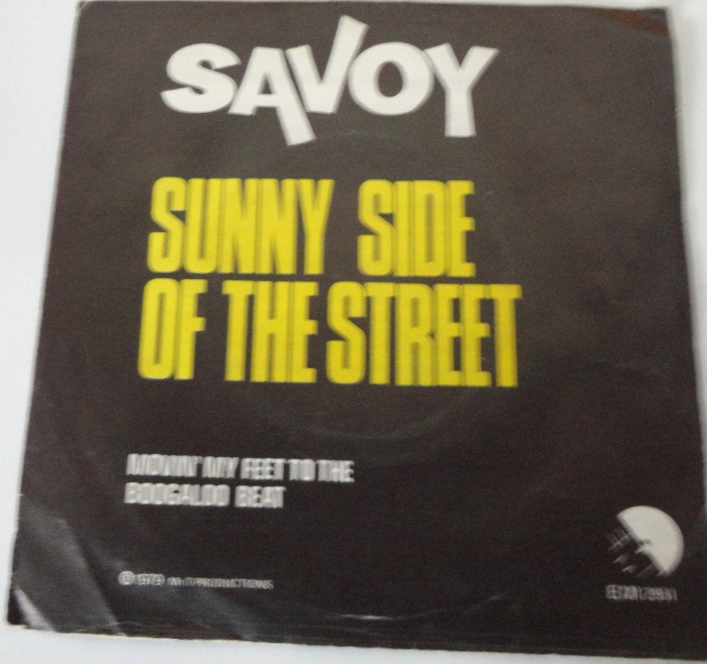Savoy > Sunny side of the street, Ophalen of Verzenden, Gebruikt, 7 inch, Pop