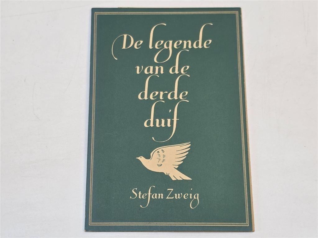 De Legende van de Derde Duif — Stefan Zweig 1952, Ophalen of Verzenden, Gelezen