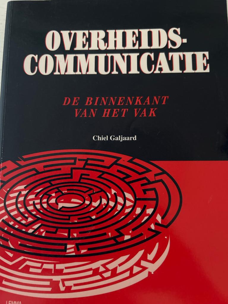 C. Galjaard - Overheidscommunicatie, Sociale wetenschap, Ophalen of Verzenden, Zo goed als nieuw, C. Galjaard