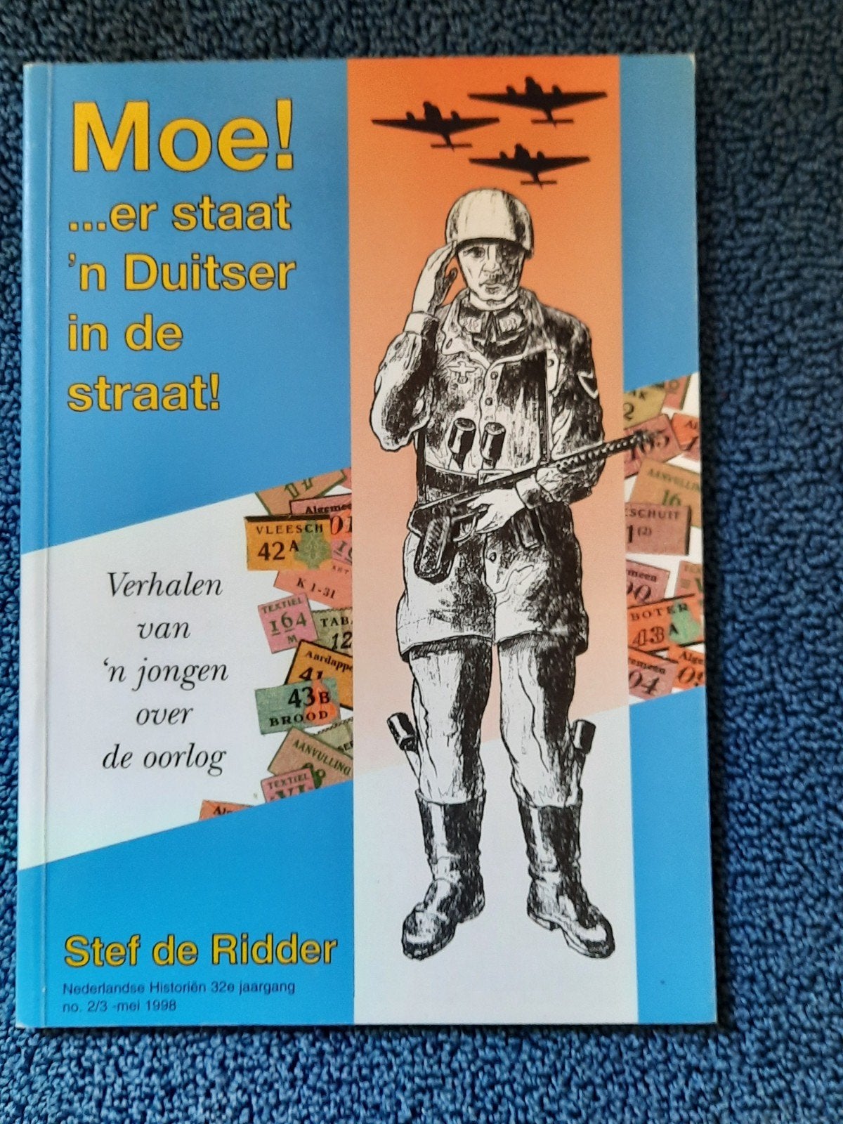Moe!...er staat een Duitser in de straat!, Boeken, Ophalen of Verzenden, Stef de Ridder, Tweede Wereldoorlog, Gelezen