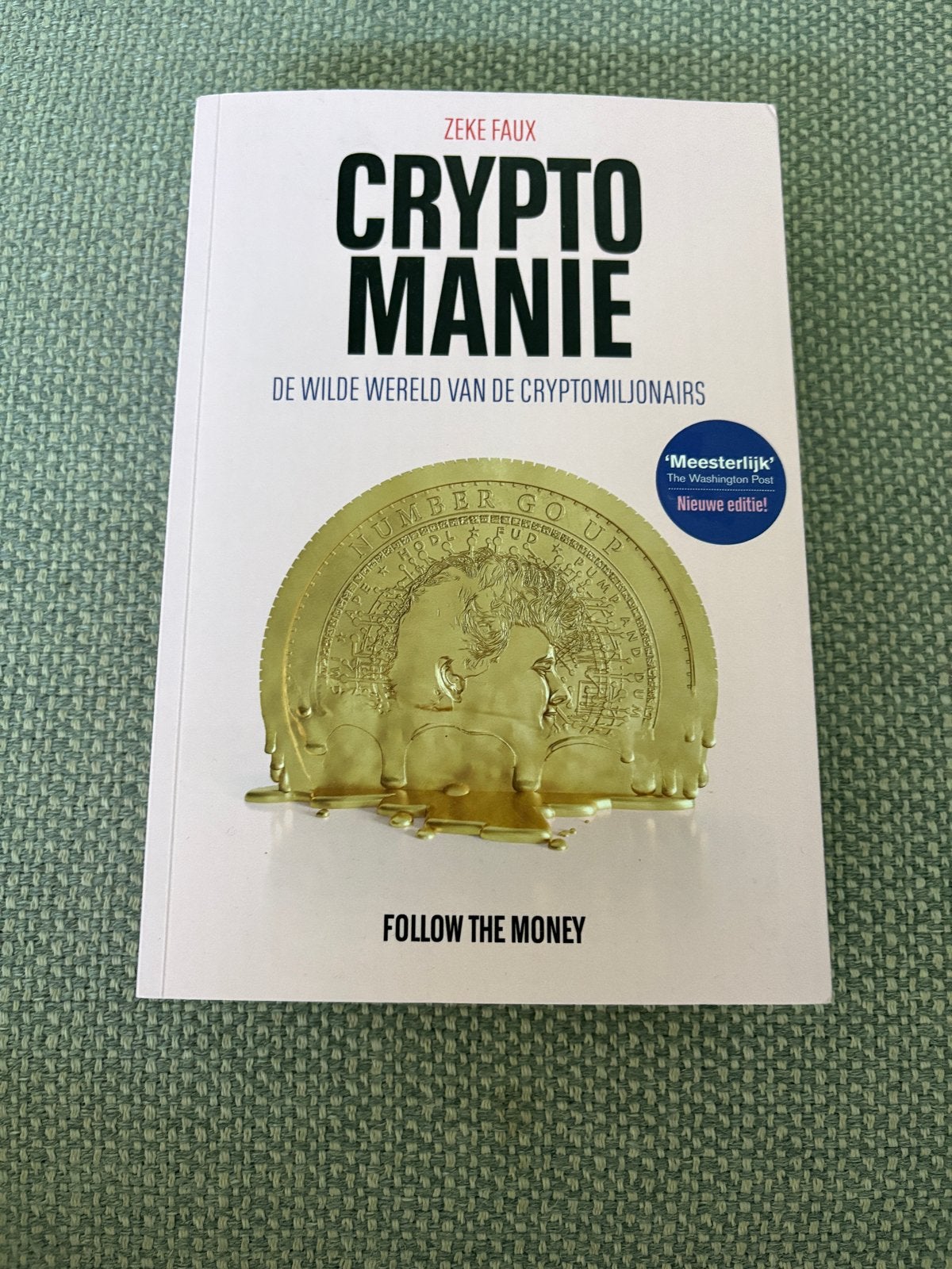 Zeke Faux - Cryptomanie, Ophalen of Verzenden, Zo goed als nieuw, Zeke Faux