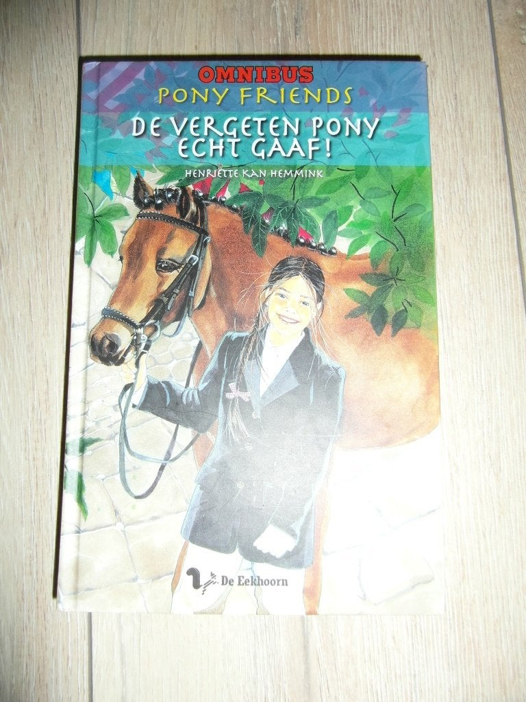 Omnibus Pony Friends: De Vergeten Pony Echt Gaaf!, Boeken, Ophalen of Verzenden, Zo goed als nieuw, Henriëtte Kan Hemmink, Fictie
