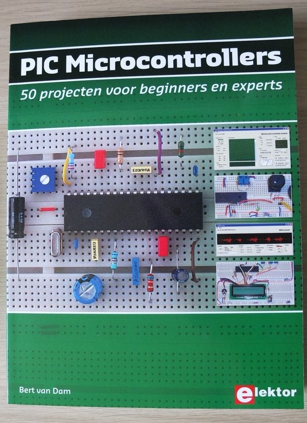 PIC Microcontrollers, Nieuw, Ophalen of Verzenden, Bert van Dam, Overige onderwerpen