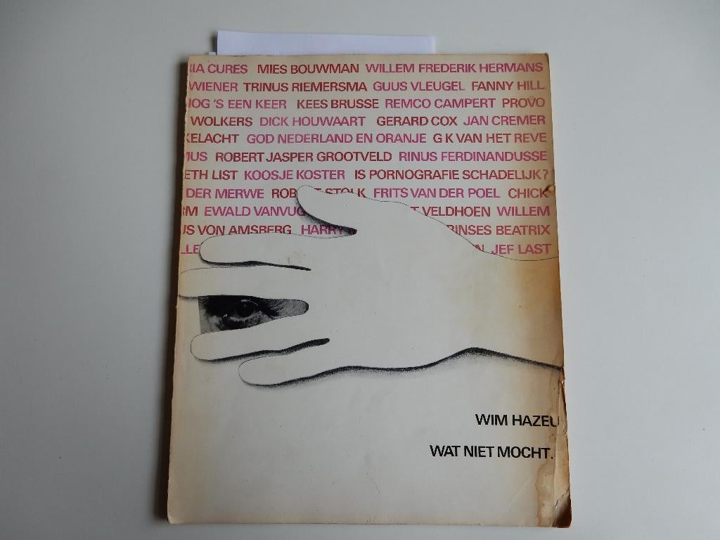 Wat niet mocht. Uit 1971 door Wim Hazeu., Gelezen, Overige typen, Ophalen of Verzenden, Wim Hazeu
