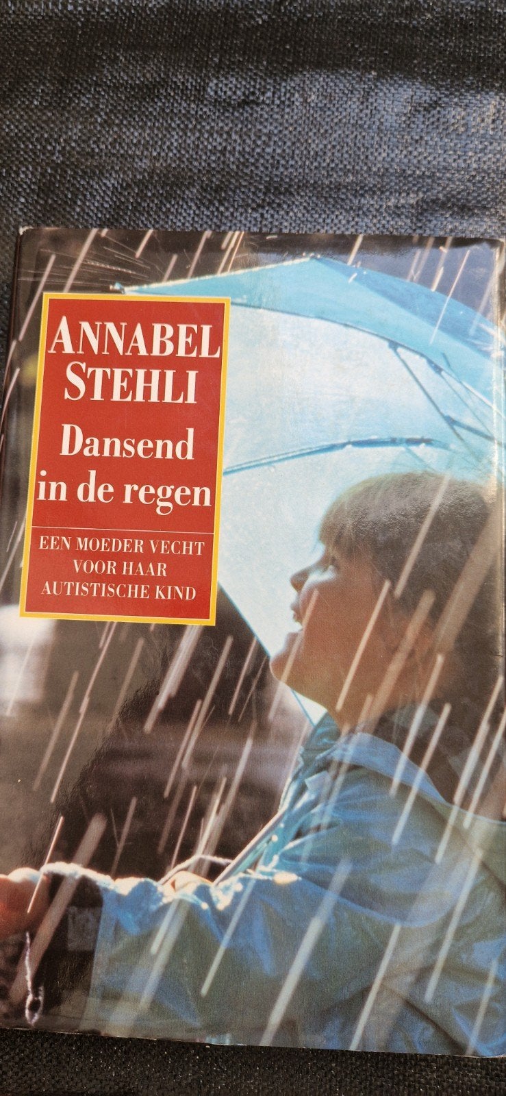Dansend in de regen - Annabel Stehli (Autisme), Ophalen of Verzenden
