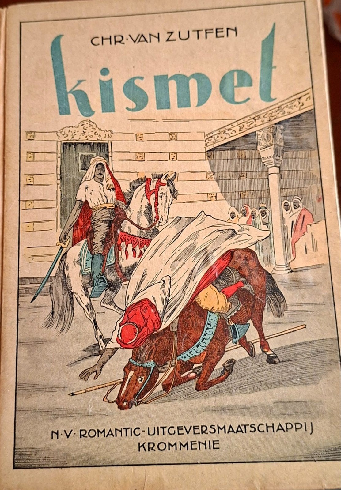 Kismet - Een vertelling uit Arabië door Chr. van Zutfen, Ophalen of Verzenden, Gelezen, Chr. van Zutfen, Sprookjes