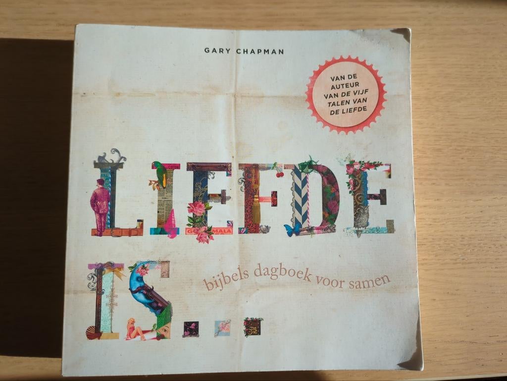 Gary Chapman - Liefde is, Boeken, Ophalen of Verzenden, Zo goed als nieuw, Gary Chapman