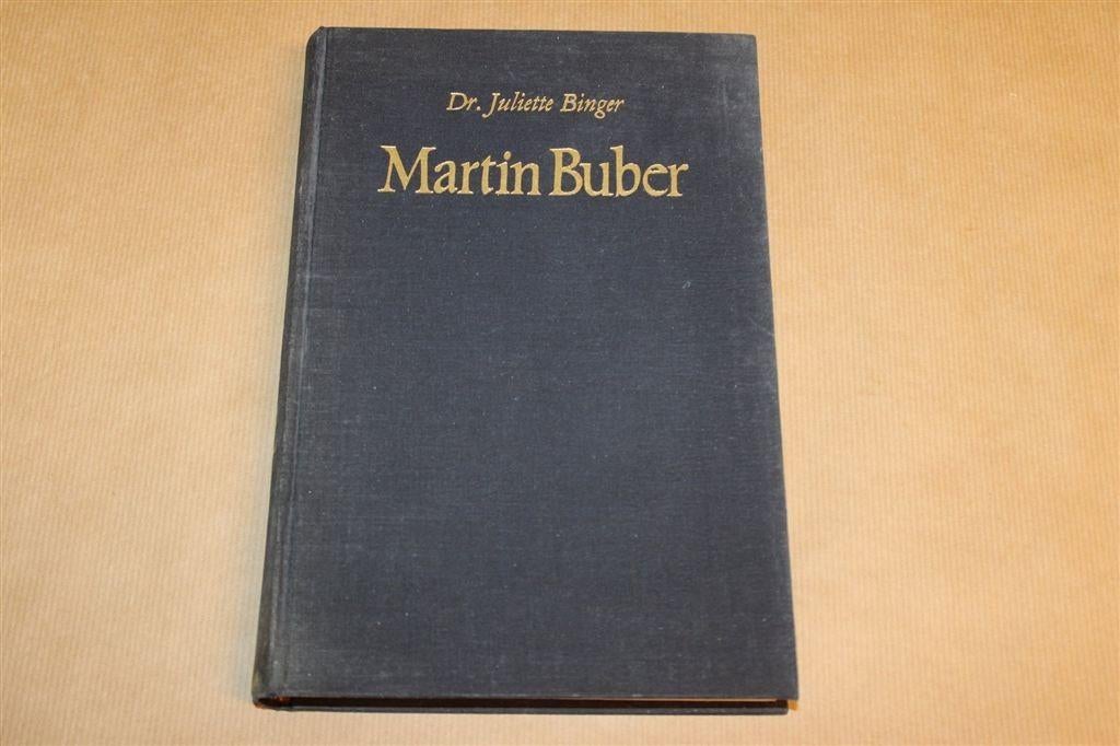 Martin Buber — Zijn Leven en Zijn Werk, Binger [1947], Ophalen of Verzenden, Gelezen