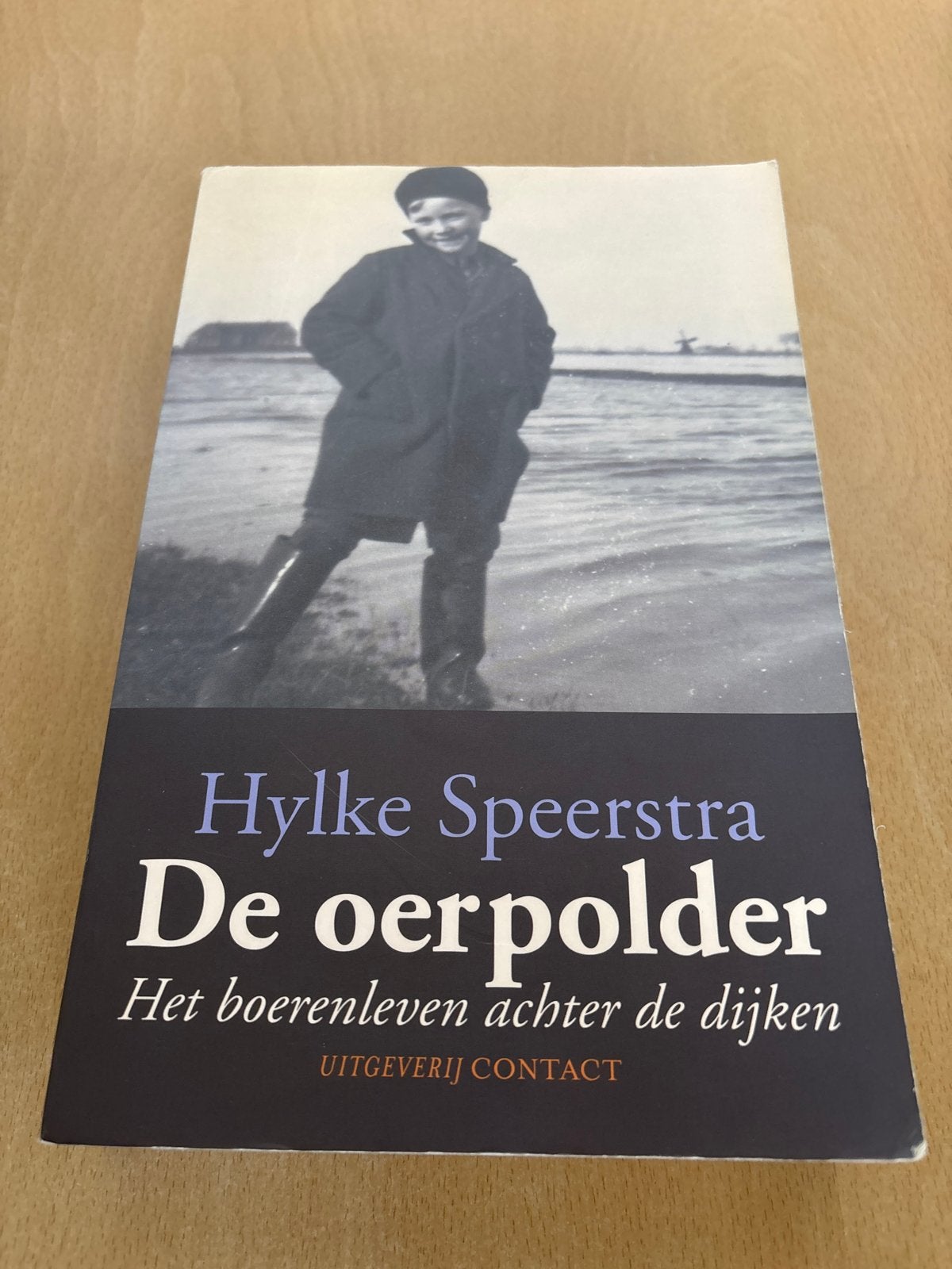 Hylke Speerstra - De oerpolder & Helden van de armoe, Ophalen, Gelezen, Nederland