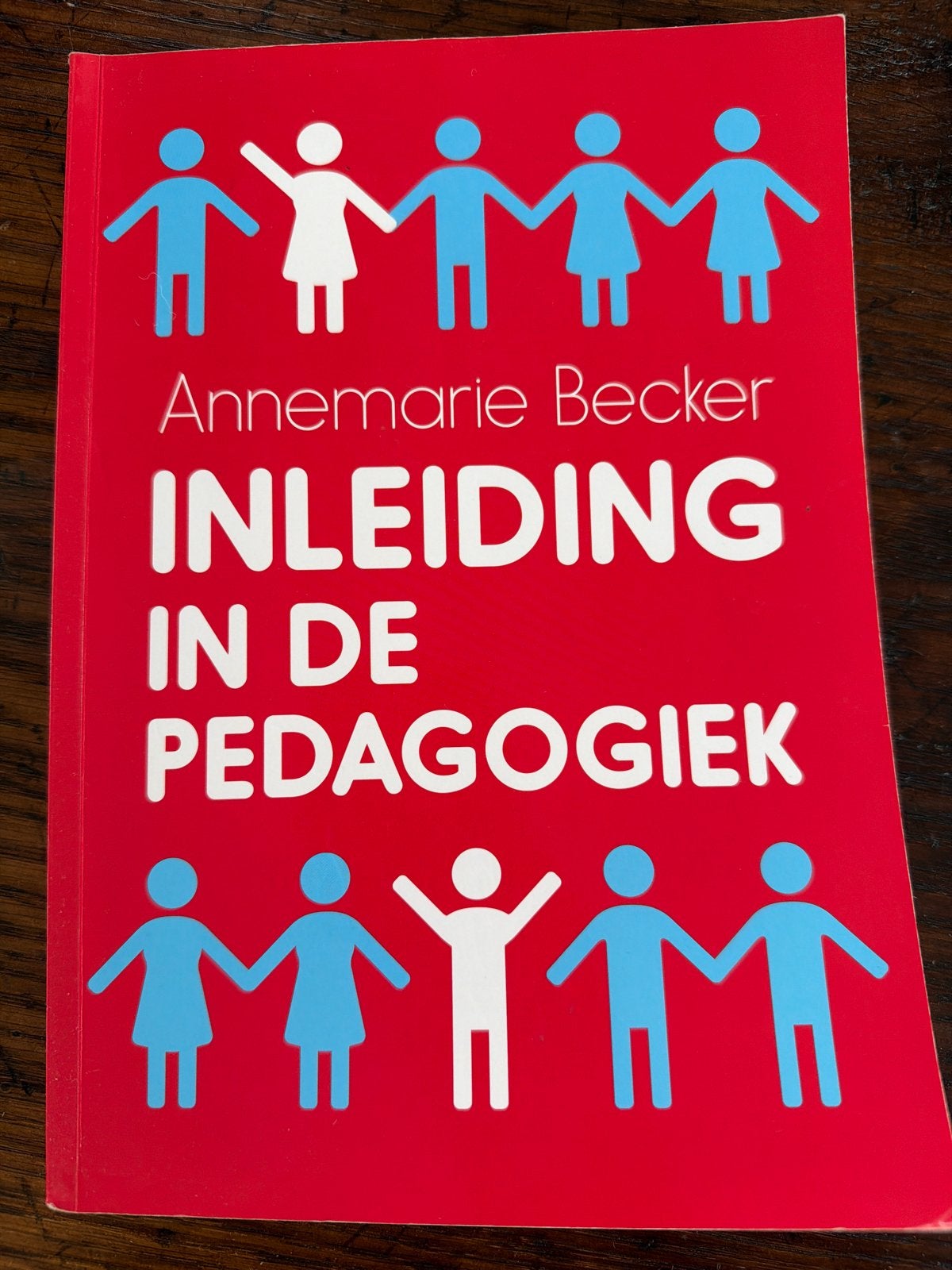 Inleiding in de Pedagogiek - Annemarie Becker, Boeken, Ophalen of Verzenden, Gamma, Zo goed als nieuw, HBO