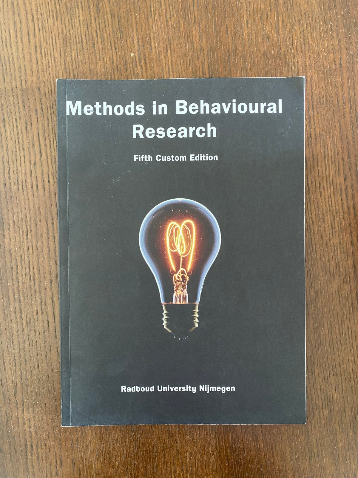 Methods in Behavioural Research - Radboud Universiteit, Ophalen of Verzenden, Gamma, Gelezen, WO