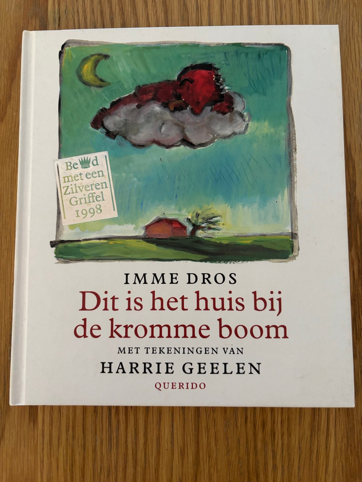 Dit is het huis bij de kromme boom - Imme Dros, Ophalen of Verzenden, Gelezen, 3 tot 4 jaar