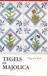TEGELS en MAJOLICA, Ophalen of Verzenden, Gelezen, Overige onderwerpen