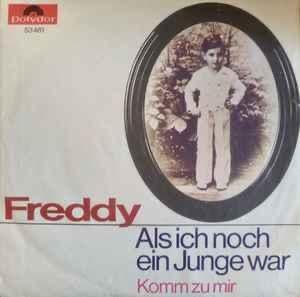 Freddy - Als ich noch ein Junge war / Komm zu mir (Single), Cd's en Dvd's, Vinyl Singles, Gebruikt, Overige genres, Ophalen of Verzenden
