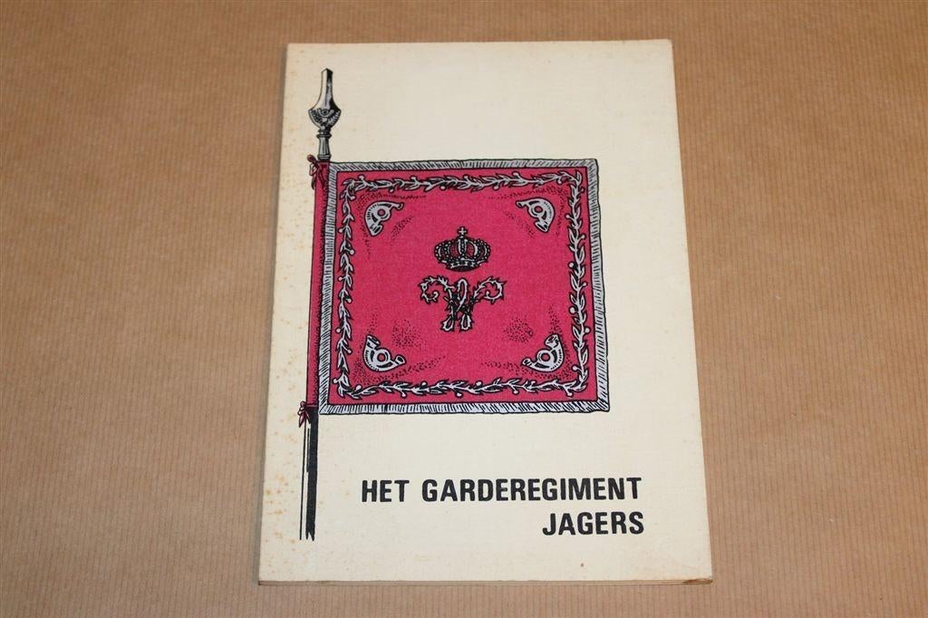 Het Garderegiment Jagers — Historisch Overzicht, Ophalen of Verzenden, Tweede Wereldoorlog, Gelezen, Overige onderwerpen