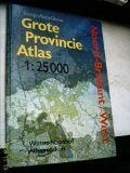 Grote Provincie Atlas Noord-Brabant (West)., Overige atlassen, Ophalen of Verzenden, Zo goed als nieuw, 1800 tot 2000