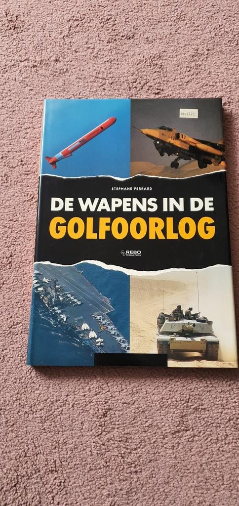 Ferrard - Wapens in de golfoorlog, Boeken, Encyclopedieën, Stephane Ferrard, Ophalen of Verzenden, Zo goed als nieuw, Los deel