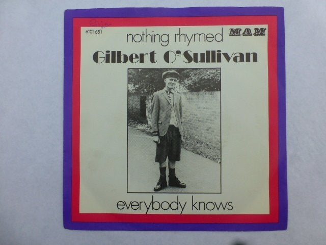 Gilbert O 'Sullivan. Nothing rhymed. / Everybody knows., Ophalen of Verzenden, Gebruikt, 7 inch, Pop