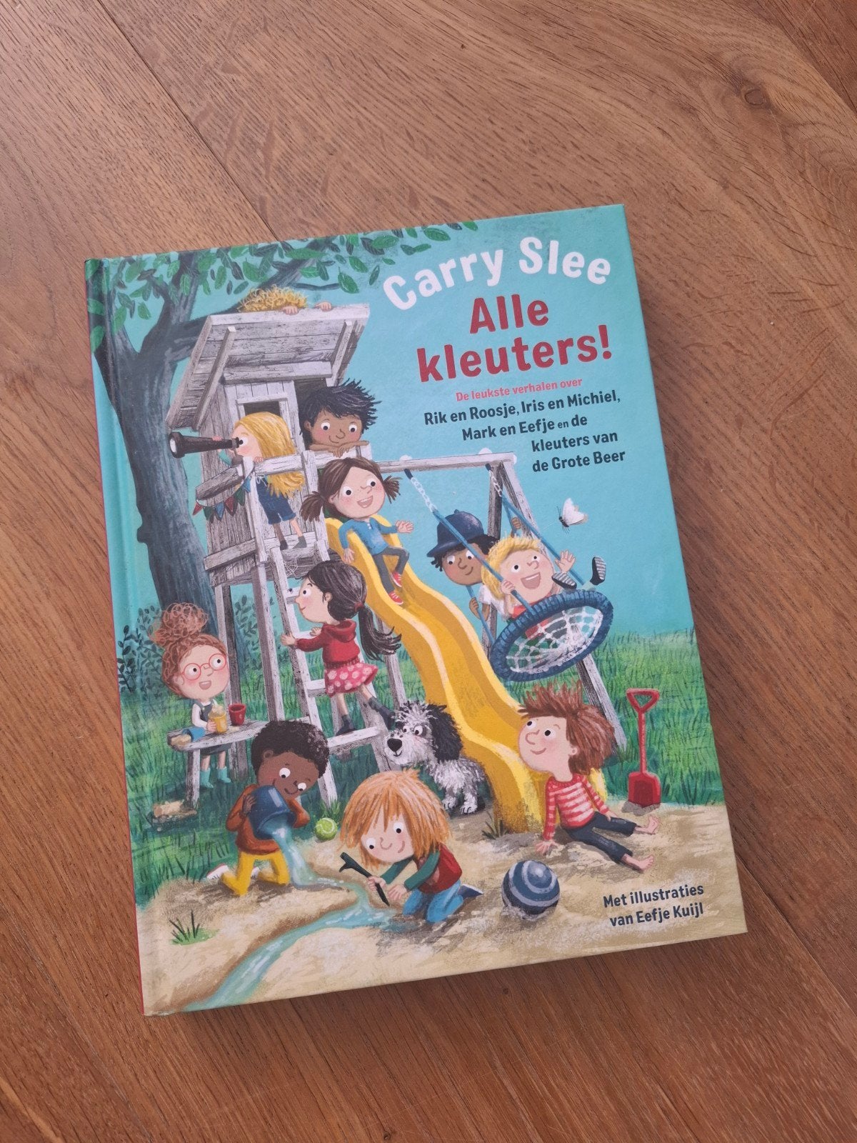 Alle kleuters - Carry Slee, Ophalen, Zo goed als nieuw, Carry Slee, Fictie algemeen