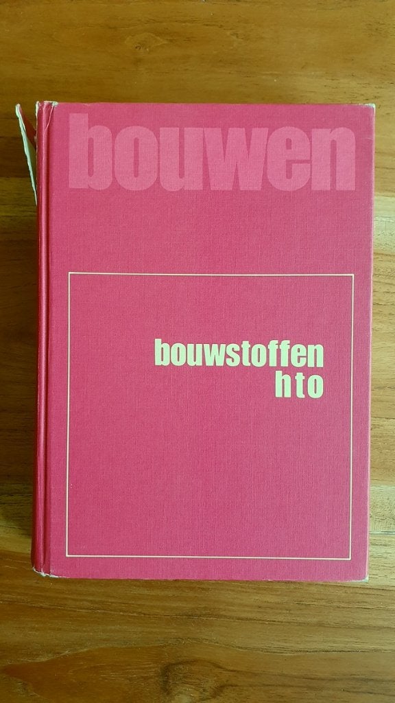 bouwen bouwstoffen hto, Boeken, Gelezen, L. Ploos van Amstel, Beta, HBO