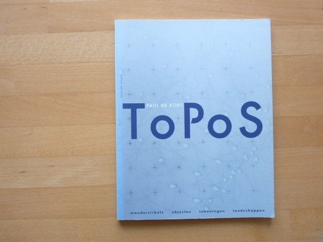 Topos, Paul de Kort, Mandercirkels, objecten, tekeningen, Ophalen of Verzenden, Zo goed als nieuw