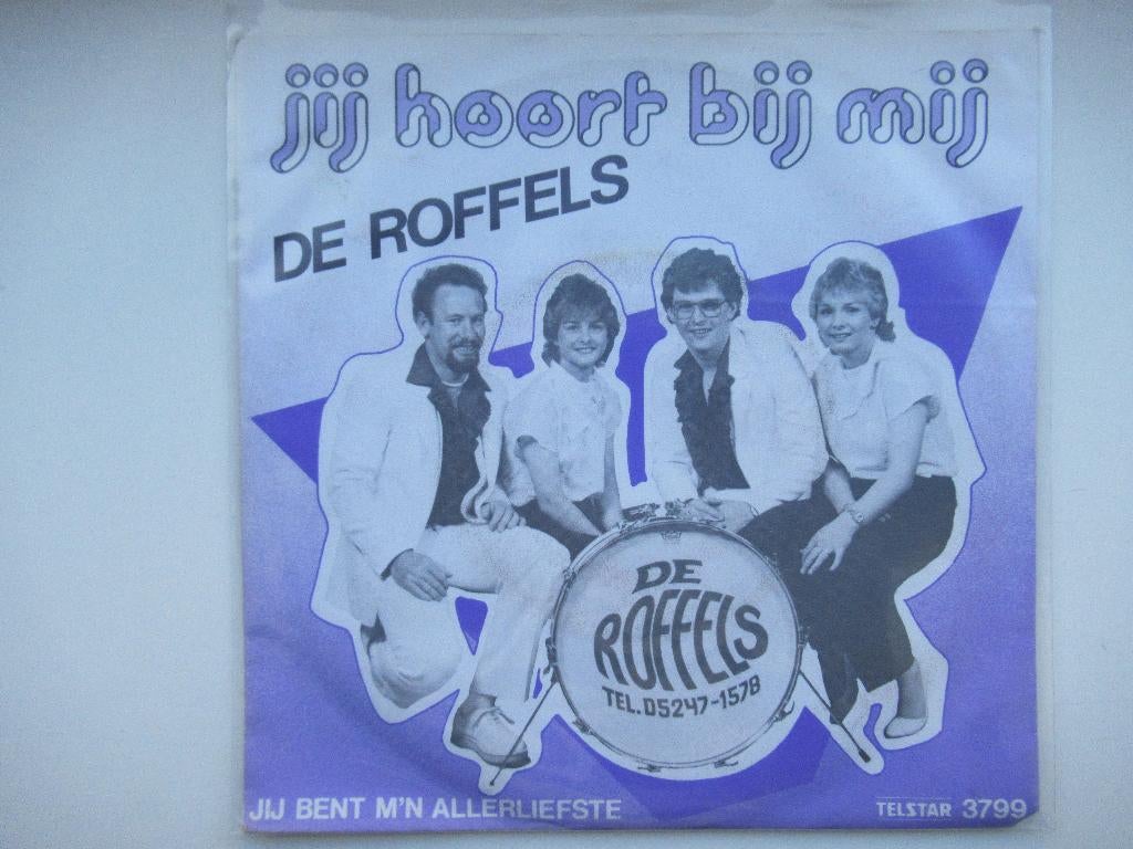 DE ROFFLES # JIJ HOORT BIJ MIJ / JIJ BENT M'N ALLERLIEFSTE, Cd's en Dvd's, 7 inch, Ophalen of Verzenden, Levenslied of Smartlap