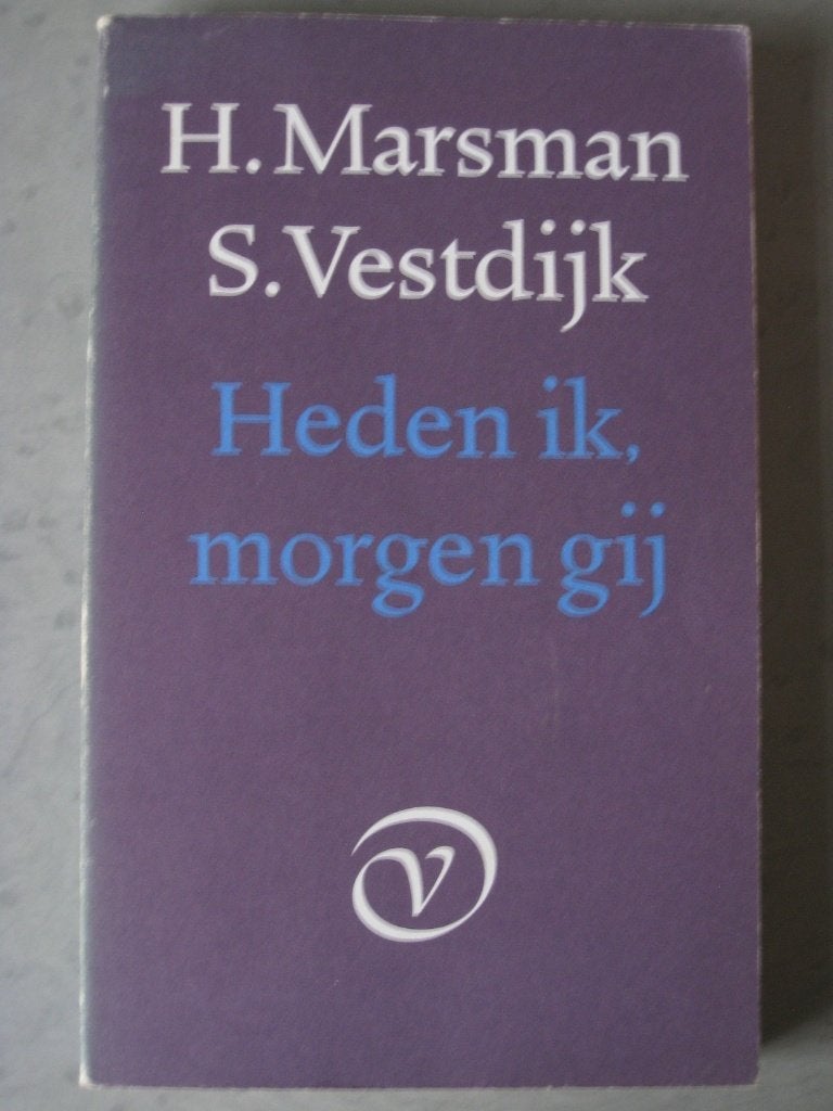 Marsman & Vestdijk - Heden ik, morgen gij, Boeken, Ophalen of Verzenden, Zo goed als nieuw, Nederland