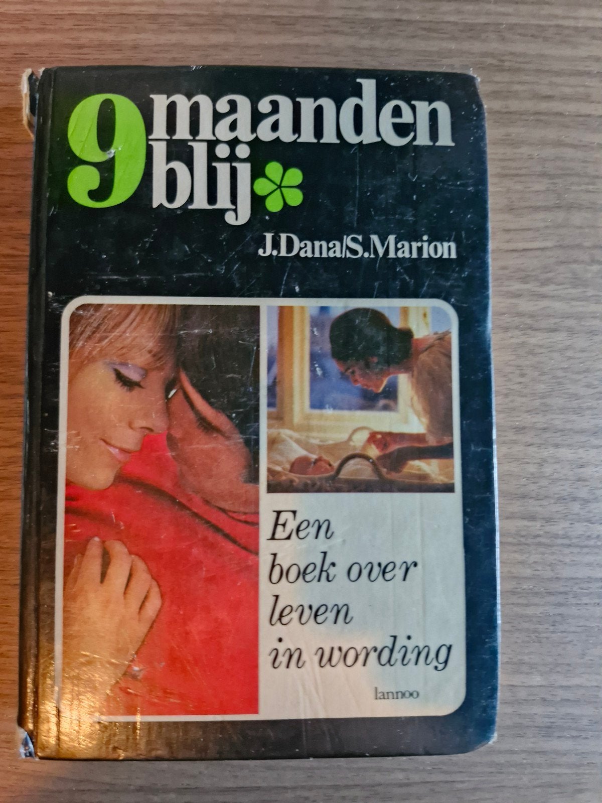 9 Maanden Blij: Een boek over leven in wording, Ophalen of Verzenden, Gelezen, Zwangerschap en Bevalling, J. Dana, S. Marion