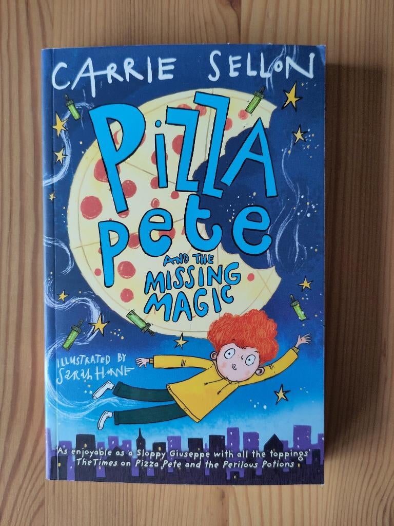 Pizza Pete and the missing magic, Fictie algemeen, Carrie Sellon, Ophalen of Verzenden, Zo goed als nieuw