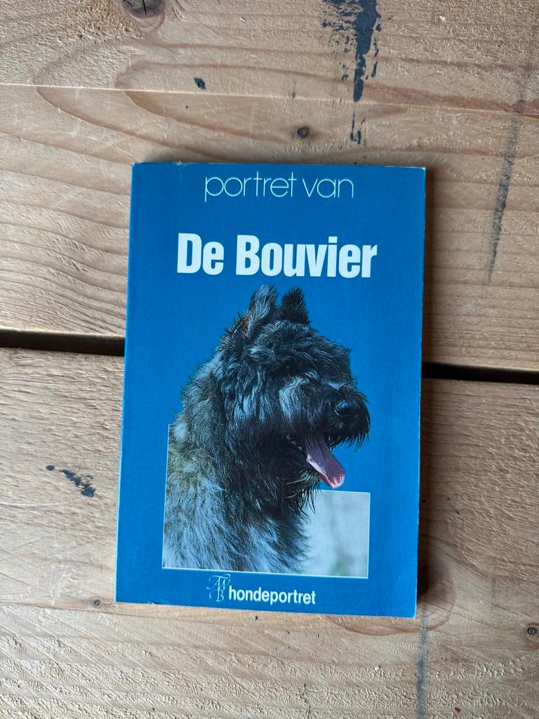 Portret van de Bouvier - Hond, Boeken, Ophalen of Verzenden, Gelezen