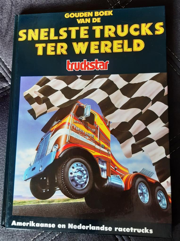 Truckstar gouden boek - Snelste trucks ter wereld, Ophalen of Verzenden, Zo goed als nieuw
