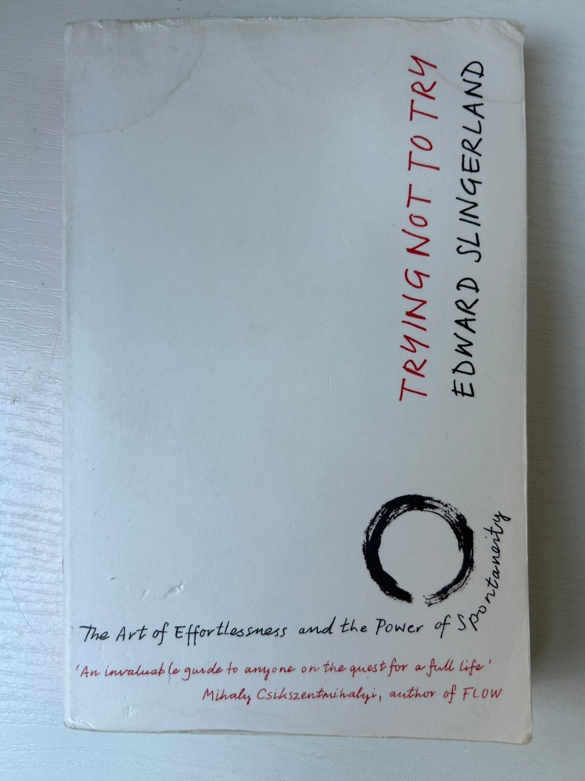 Edward Slingerland Trying Not to Try, Ophalen of Verzenden, Zo goed als nieuw, Edward Slingerl