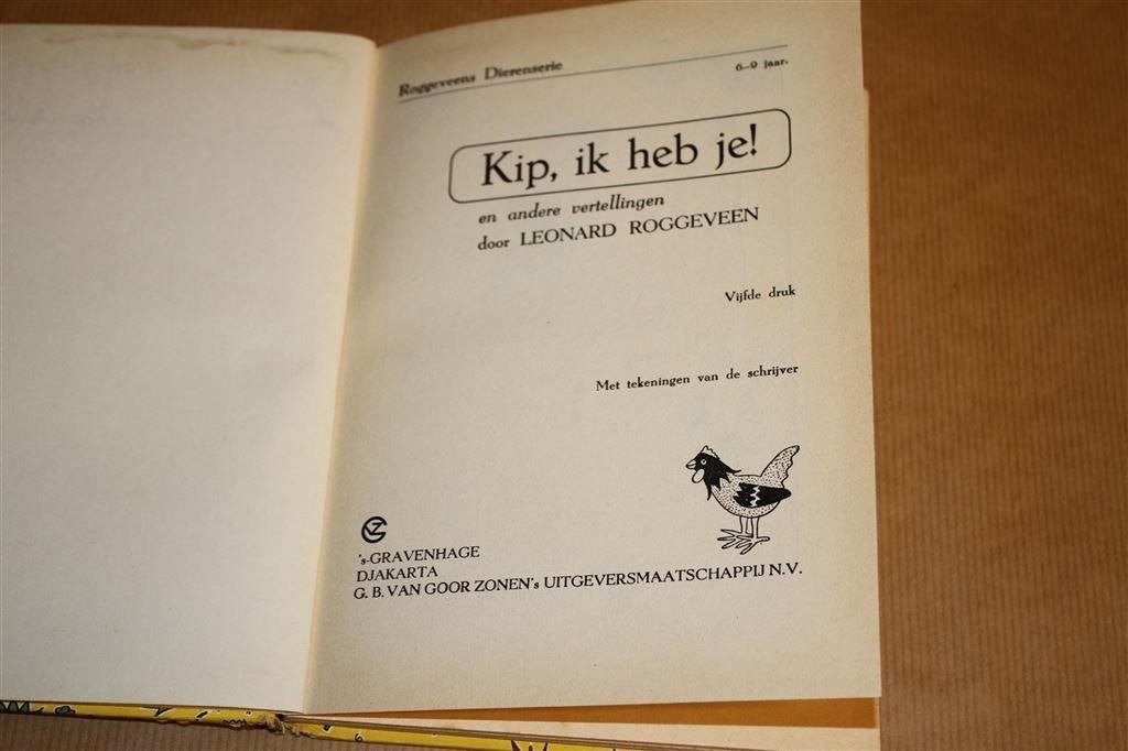 Kip, ik heb je. Leonard Roggeveen., Ophalen of Verzenden, Gelezen, Fictie algemeen