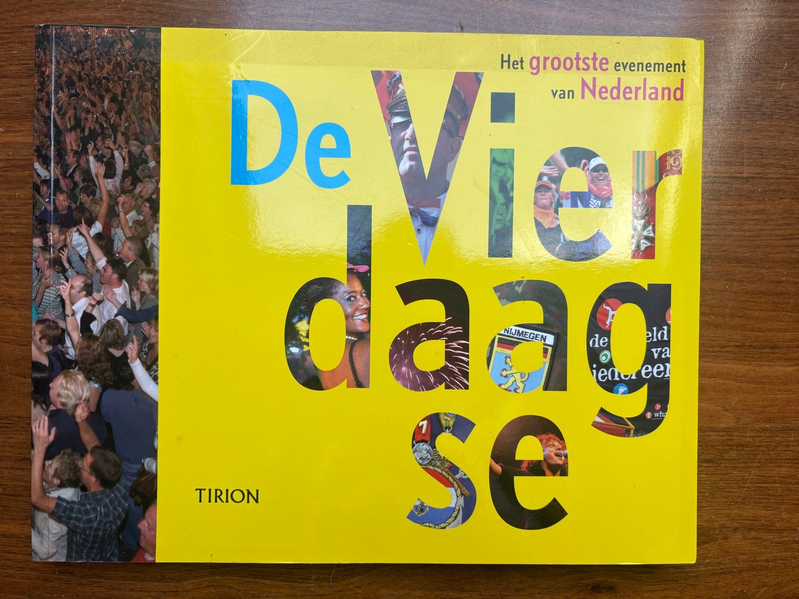 De Vierdaagse: Het grootste evenement van Nederland, Ophalen of Verzenden, Zo goed als nieuw