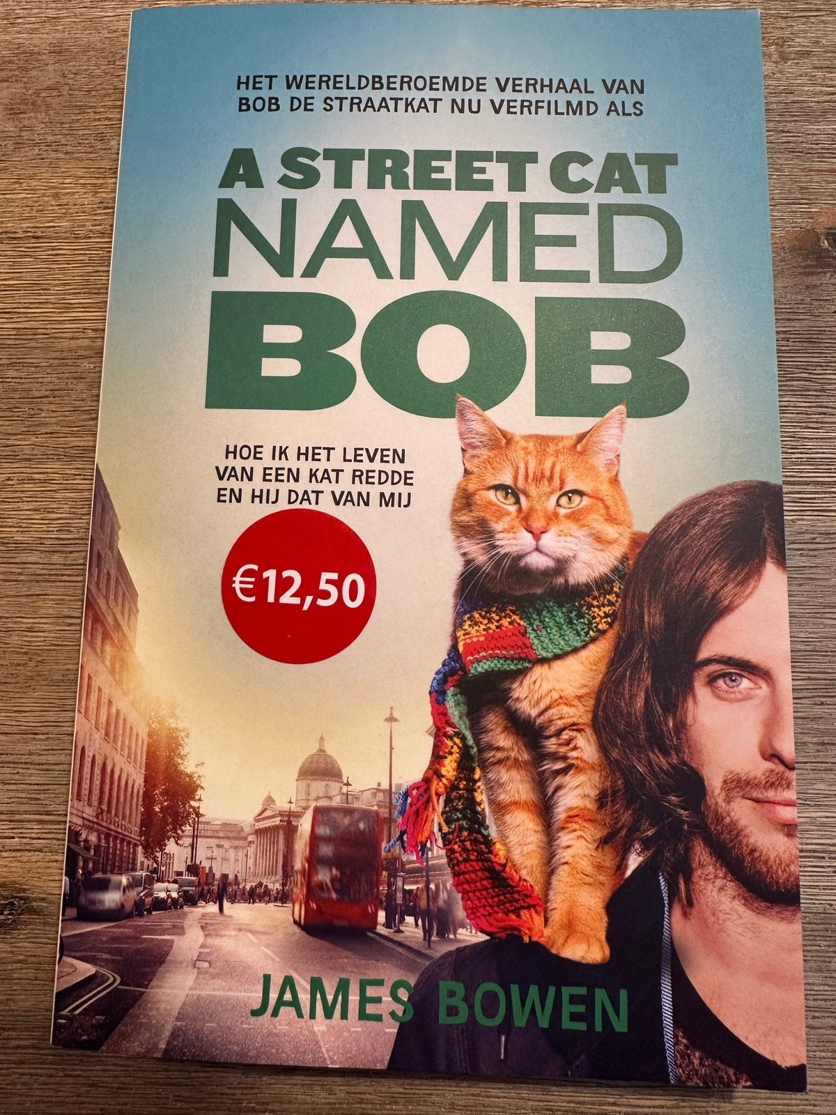 A Street Cat Named Bob - James Bowen (Nederlandstalig), Boeken, Ophalen of Verzenden, Zo goed als nieuw, Nederland