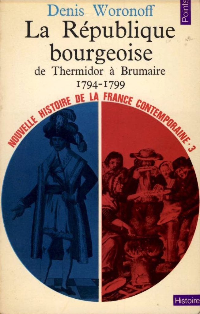 Histoire de la France 3 - La République bourgeoise 1794-1799, Ophalen of Verzenden, Gelezen, Denis Woronoff