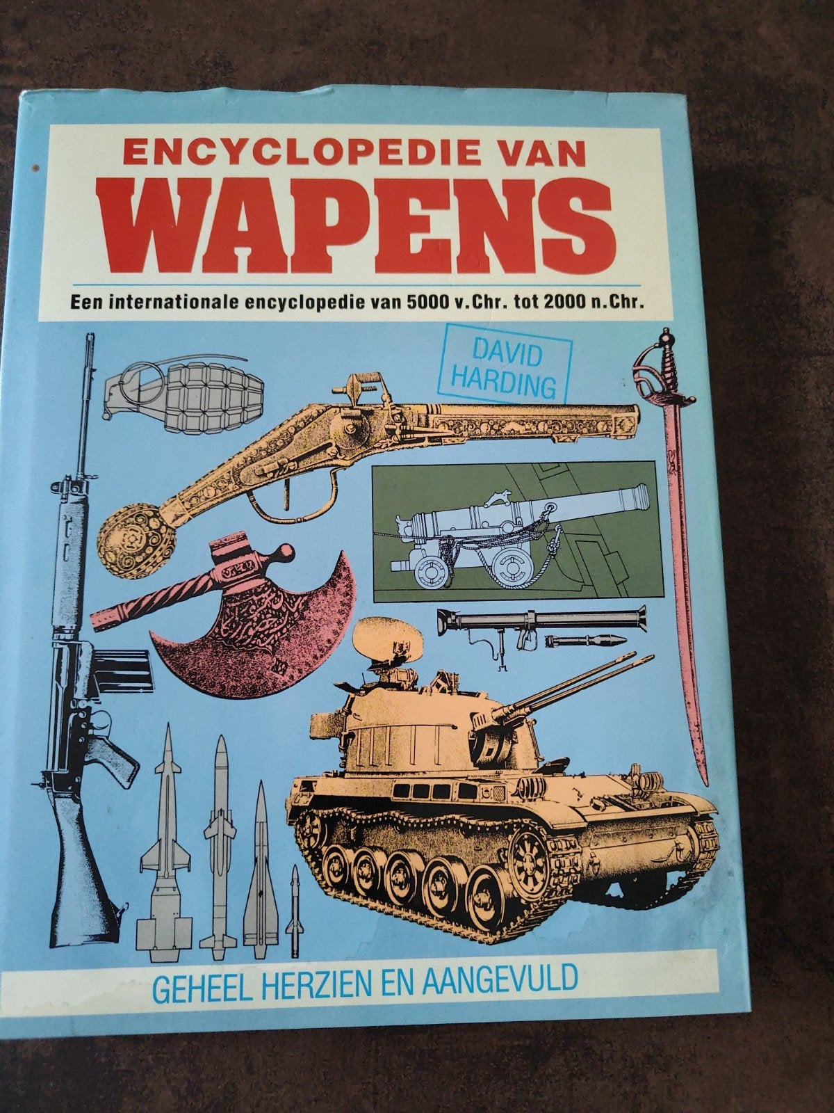 Encyclopedie van Wapens: Wapens van over de hele wereld, Ophalen of Verzenden, Gelezen