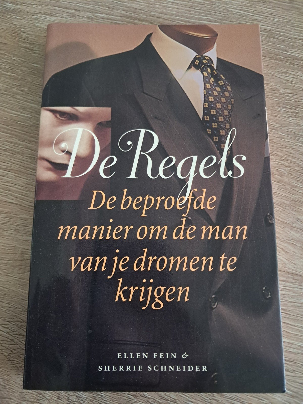 X7 De Regels: De beproefde manier om de man van je dromen te, Verzenden, Gelezen, Ellen Fein & Sherrie Schneider, Nederland