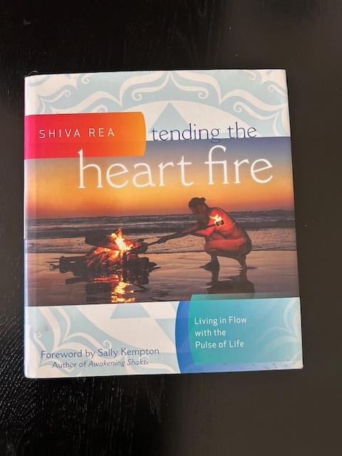 Tending the heart fire, Ophalen of Verzenden, Shiva Rea, Gelezen, Meditatie of Yoga