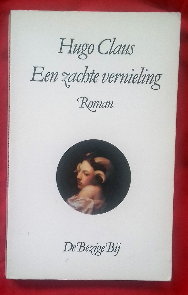 Hugo Claus - Een zachte vernieling, Boeken, Ophalen of Verzenden, Gelezen, Hugo Claus, België
