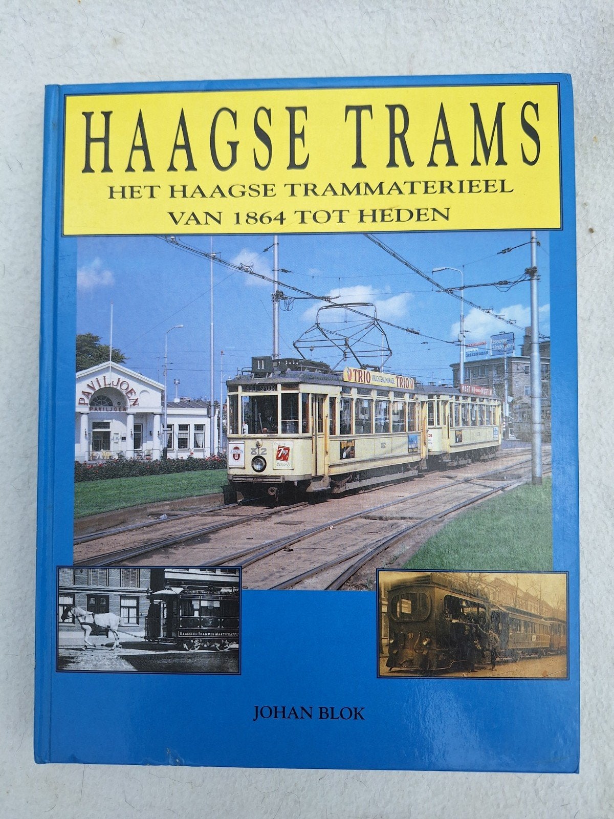 Haagse Trams: Het Haags Trammaterieel van 1864 tot Heden, Verzamelen, Spoorwegen en Tramwegen, Ophalen of Verzenden, Gebruikt
