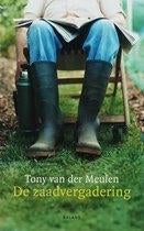 Tony van der Meulen - De zaadvergadering, Ophalen of Verzenden, Zo goed als nieuw
