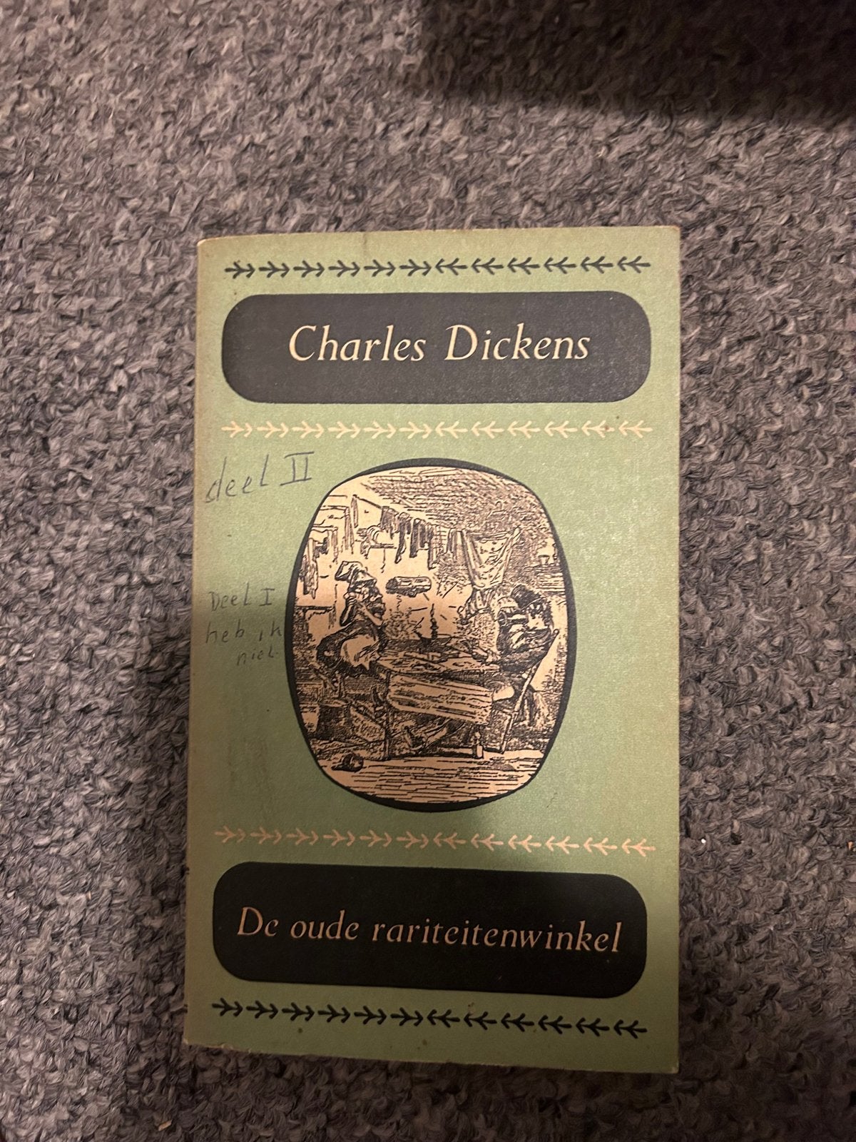 De Oude Rariteitenwinkel - Deel II door Charles Dickens, Ophalen of Verzenden, Gelezen, Nederland