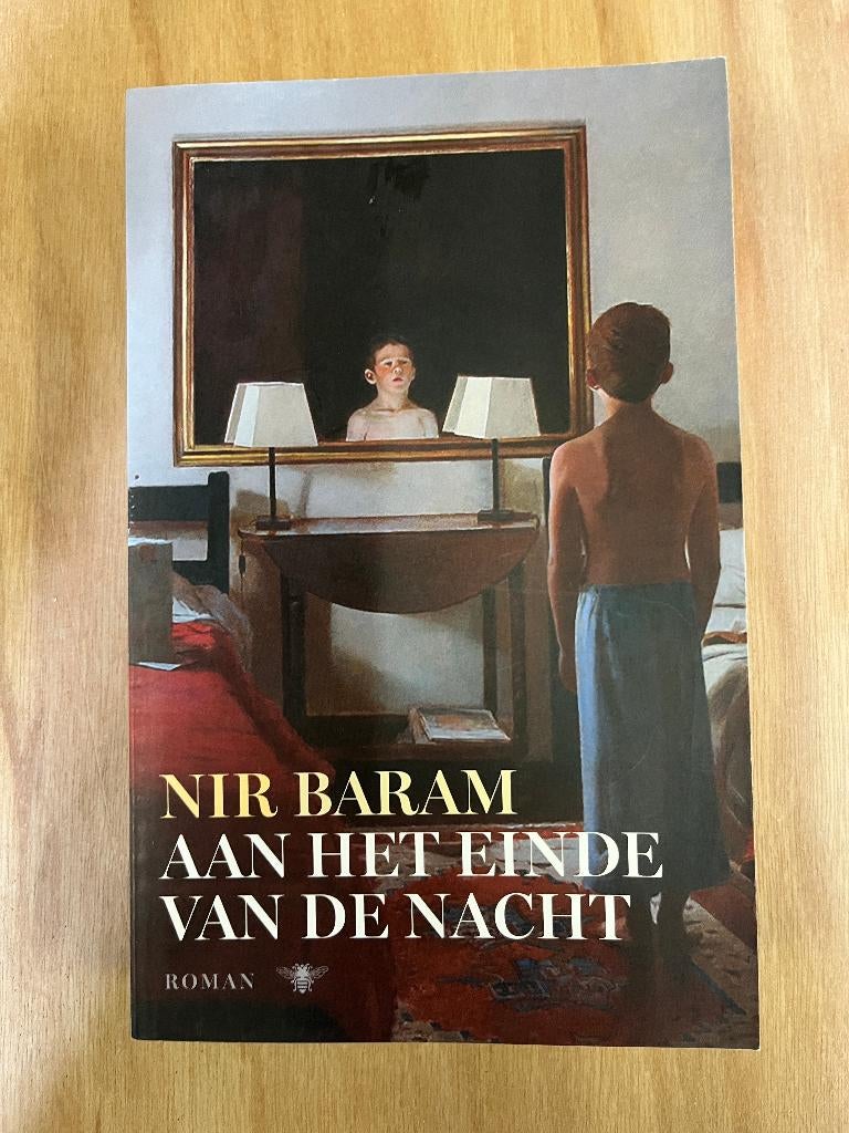 boek:  Aan het einde van de nacht, Nir Baram, Ophalen of Verzenden, Zo goed als nieuw, Nir Baram, Europa overig