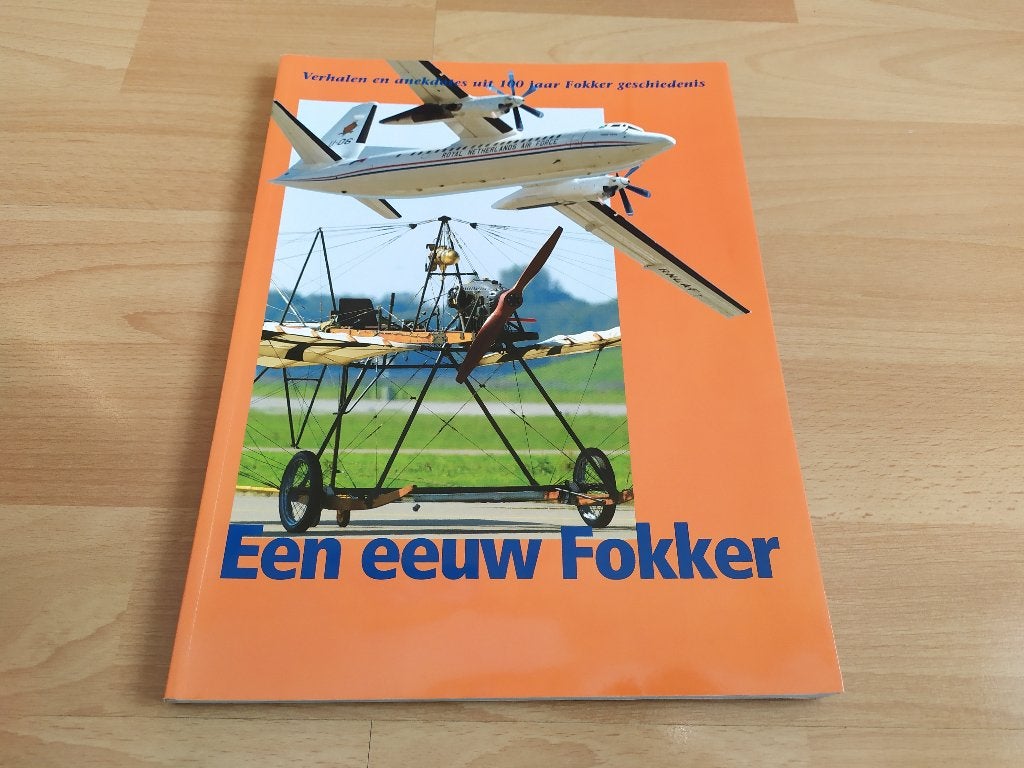 Een eeuw Fokker - Verhalen en anekdotes uit 100 jaar..., Ophalen of Verzenden, Gelezen, Vliegtuig