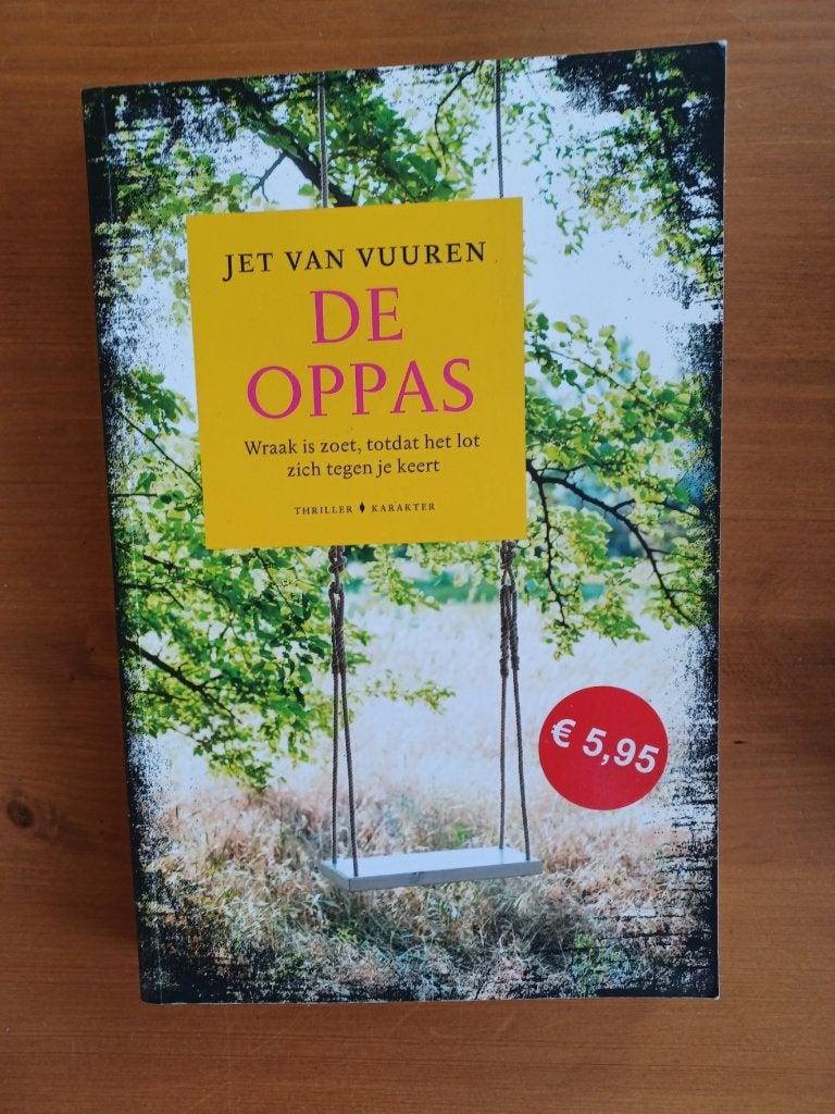 De oppas, Gelezen, Ophalen of Verzenden, Nederland, Jet van Vuuren