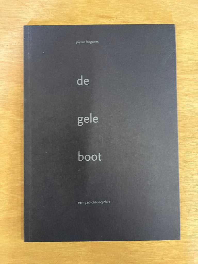 Boek:  De gele boot, een gedichtencyclus, Pierre Bogaers, Ophalen of Verzenden, Gelezen, Overige onderwerpen, Pierre Bogaers